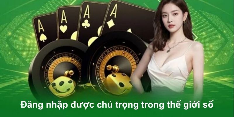 Đăng nhập được chú trọng trong thế giới số