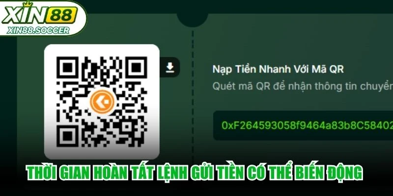 Thời gian hoàn tất lệnh gửi tiền có thể biến động tùy từng thời điểm